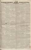 Yorkshire Gazette Saturday 21 April 1849 Page 1