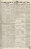 Yorkshire Gazette Saturday 16 June 1849 Page 1