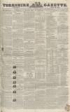 Yorkshire Gazette Saturday 28 July 1849 Page 1