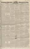 Yorkshire Gazette Saturday 25 August 1849 Page 1