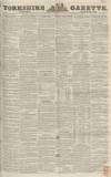 Yorkshire Gazette Saturday 30 March 1850 Page 1