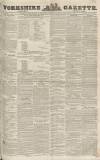 Yorkshire Gazette Saturday 01 June 1850 Page 1
