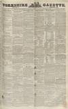 Yorkshire Gazette Saturday 29 June 1850 Page 1