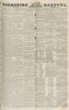 Yorkshire Gazette Saturday 15 March 1851 Page 1