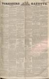 Yorkshire Gazette Saturday 21 February 1852 Page 1