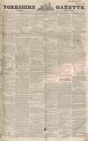 Yorkshire Gazette Saturday 06 March 1852 Page 1