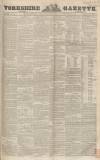 Yorkshire Gazette Saturday 12 June 1852 Page 1