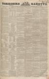 Yorkshire Gazette Saturday 19 June 1852 Page 1