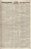 Yorkshire Gazette Saturday 10 July 1852 Page 1