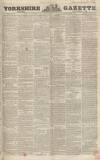 Yorkshire Gazette Saturday 04 September 1852 Page 1