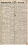 Yorkshire Gazette Saturday 09 October 1852 Page 1