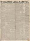 Yorkshire Gazette Saturday 27 November 1852 Page 1