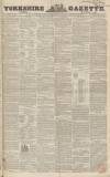 Yorkshire Gazette Saturday 04 December 1852 Page 1