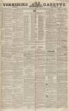 Yorkshire Gazette Saturday 11 December 1852 Page 1