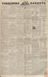 Yorkshire Gazette Saturday 02 July 1853 Page 1