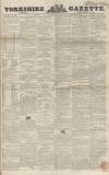 Yorkshire Gazette Saturday 17 September 1853 Page 1
