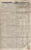 Yorkshire Gazette Saturday 18 March 1854 Page 1