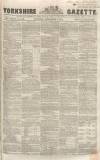 Yorkshire Gazette Saturday 01 September 1855 Page 1