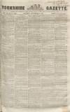 Yorkshire Gazette Saturday 08 September 1855 Page 1