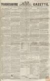 Yorkshire Gazette Saturday 03 November 1855 Page 1