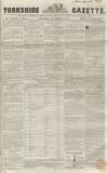 Yorkshire Gazette Saturday 17 November 1855 Page 1