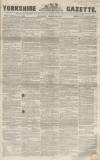 Yorkshire Gazette Saturday 22 March 1856 Page 1