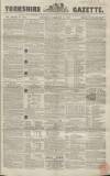 Yorkshire Gazette Saturday 14 February 1857 Page 1