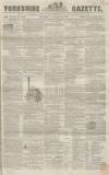 Yorkshire Gazette Tuesday 24 February 1857 Page 1