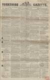 Yorkshire Gazette Saturday 28 February 1857 Page 1