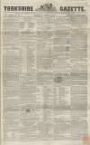 Yorkshire Gazette Saturday 25 April 1857 Page 1