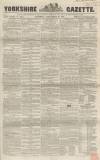 Yorkshire Gazette Saturday 26 September 1857 Page 1
