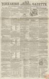 Yorkshire Gazette Saturday 31 October 1857 Page 1