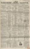 Yorkshire Gazette Saturday 27 March 1858 Page 1