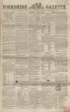 Yorkshire Gazette Saturday 01 May 1858 Page 1