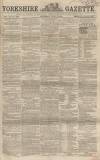 Yorkshire Gazette Saturday 05 June 1858 Page 1