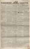 Yorkshire Gazette Saturday 03 July 1858 Page 1
