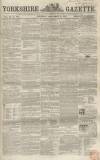 Yorkshire Gazette Saturday 18 September 1858 Page 1