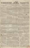 Yorkshire Gazette Saturday 07 January 1860 Page 1