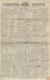 Yorkshire Gazette Saturday 08 September 1860 Page 1