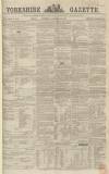 Yorkshire Gazette Saturday 27 October 1860 Page 1