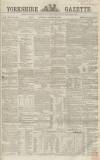 Yorkshire Gazette Saturday 26 January 1861 Page 1