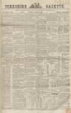 Yorkshire Gazette Saturday 23 March 1861 Page 1