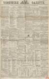 Yorkshire Gazette Monday 07 October 1861 Page 1