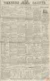 Yorkshire Gazette Saturday 12 October 1861 Page 1