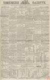 Yorkshire Gazette Saturday 19 October 1861 Page 1