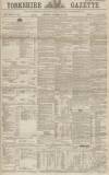Yorkshire Gazette Saturday 26 October 1861 Page 1