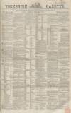 Yorkshire Gazette Saturday 01 February 1862 Page 1