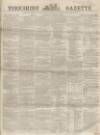 Yorkshire Gazette Saturday 08 March 1862 Page 1