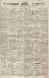 Yorkshire Gazette Saturday 04 October 1862 Page 1