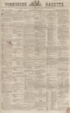 Yorkshire Gazette Saturday 25 July 1863 Page 1